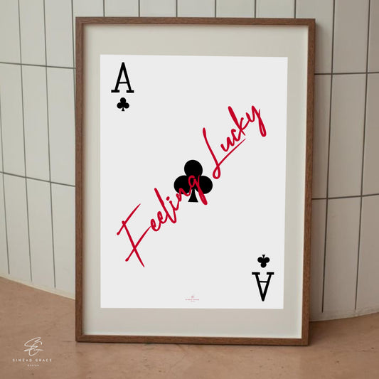Feeling Lucky Print