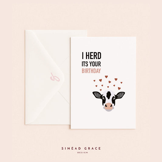 I Herd Its Your Birthday Card